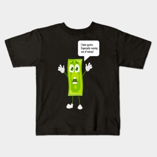 Running out of money Kids T-Shirt